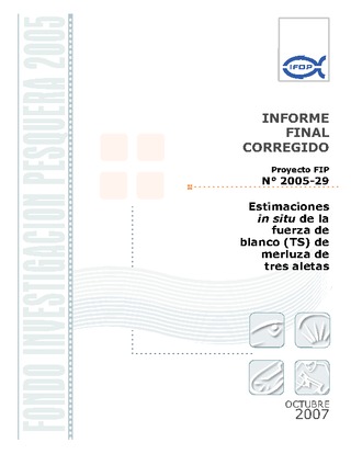 Informe Final : ESTIMACIÓN DE TS EN MERLUZA DE TRES ALETAS