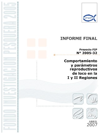 Informe Final : COMPORTAMIENTO Y PARÁMETROS REPRODUCTIVOS DE LOCO EN LA I Y II REGIÓN