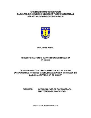 Informe Final : ESTUDIO BIOLÓGICO DEL BACALADILLO Y MACHUELO EN LA ZONA CENTRO-SUR