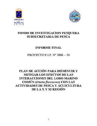 Informe Final : PLAN DE ACCIÓN PARA DISMINUIR Y MITIGAR LOS EFECTOS DE LAS INTEFERENCIAS DE LOBO MARINO COMÚN CON LAS ACTIVIDADES DE PESCA Y ACUICULTURA DE LA X Y XI REGIONES