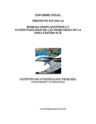 Informe Final : BIOMASA ZOOPLANCTÓNICA Y SUSTENTABILIDAD DE LAS PESQUERÍAS DE LA ZONA CENTRO-SUR