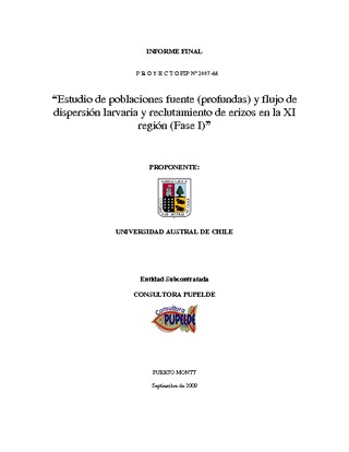 Informe Final : ESTUDIO DE POBLACIONES FUENTES (PROFUNDAS) Y FLUJO DE DISPERSIÓN LARVARIA Y RECLUTAMIENTO DE ERIZO EN LA XI REGIÓN (FASE I)