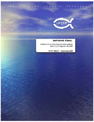 Informe Final : MONITOREO DE CONDICIONES BIO-OCEANOGRÁFICAS ENTRE LA I Y IV REGIONES, AÑO 2008