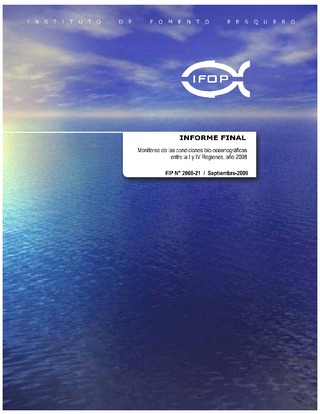 Informe Final : MONITOREO DE CONDICIONES BIO-OCEANOGRÁFICAS ENTRE LA I Y IV REGIONES, AÑO 2008