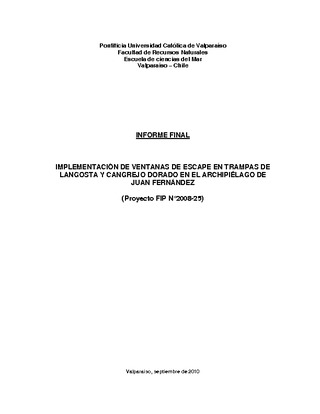 Informe Final : IMPLEMENTACIÓN DE VENTANAS DE ESCAPE EN TRAMPAS DE LANGOSTA Y CANGREJO DORADO EN EL ARCHIPIÉLAGO DE JUAN FERNÁNDEZ