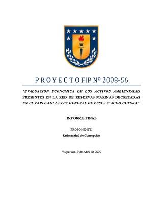 Informe Final : EVALUACION ECONÓMICA DE LOS ACTIVOS AMBIENTALES PRESENTES EN LA RED DE RESERVAS MARINAS DECRETADAS EN EL PAIS BAJO LA LEY GENERAL DE PESCA Y ACUICULTURA