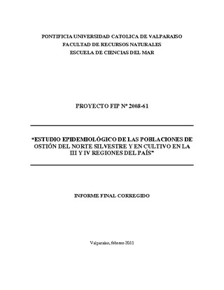 Informe Final : ESTUDIO EPIDÉMIOLÓGICO DE LAS POBLACIONES DE OSTIÓN DEL NORTE SILVESTRE Y EN CULTIVO EN LA III Y IV REGIONES