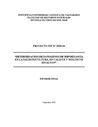 Informe Final : DETERMINACIÓN DE PATÓGENOS DE IMPORTANCIA EN LA SALMONICULTURA, EN CALIGUS Y MOLUSCOS BIVALVOS