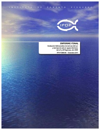 Informe Final : EVALUACIÓN HIDROACÚSTICA DE MERLUZA DEL SUR Y DE COLA, EN AGUAS INTERIORES DE LA X Y XI REGIONES, AÑO 2009,