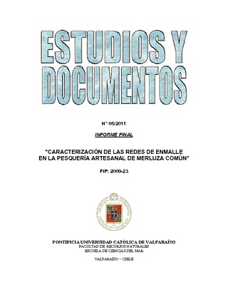 Informe Final : CARACTERIZACIÓN DE LAS REDES DE ENMALLE EN LA PESQUERÍA ARTESANAL DE MELRUZA COMÚN.