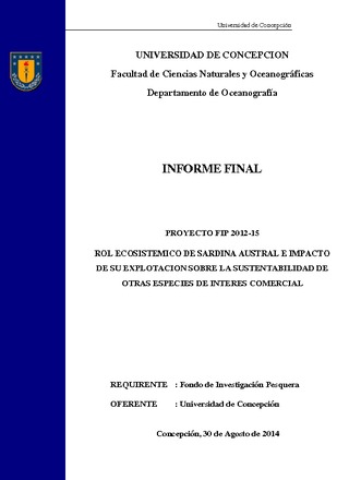 Informe Final : ROL ECOSISTÉMICO DE SARDINA AUSTRAL, INTERACCIONES ECOLÓGICA Y TECNOLÓGICAS CON OTRAS ESPECIES DE INTERÉS COMERCIAL