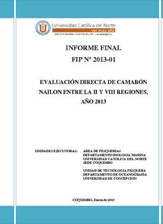 Informe Final : Evaluación directa de camarón nailon entre la II y VIII Regiones, 2013