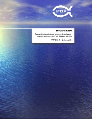 Informe Final : EVALUACIÓN HIDROACÚSTICA DE LOS STOCK DE ANCHOVETA Y SARDINA COMÚN ENTRE LA V Y X REGIONES, AÑO 2015