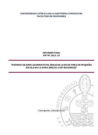 Informe Final : Estudios de emplazamiento de áreas de acuicultura de pequeña escala en la zona sur (VI a XIV Regiones)