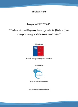 Informe Final : Evaluación de Didymosphenia geminata (Didymo) en cuerpos de agua de la zona centro-sur