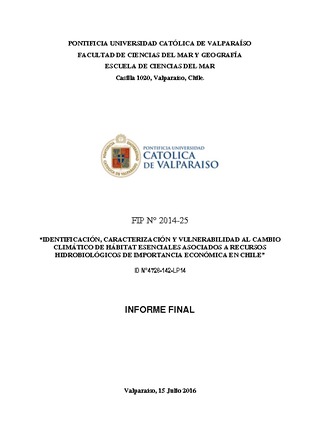 Informe Final : Identificación, caracterización y vulnerabilidad al cambio climático de hábitat esenciales asociados a recursos hidrobiológicos de importancia económica en Chile