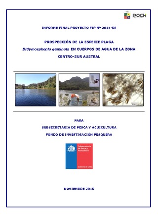 Informe Final : Prospección de la especie plaga Didymosphenia geminata en cuerpos de agua de la zona centro sur austral