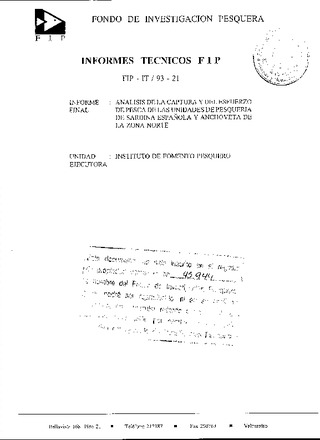 Informe Final : ANALISIS DE LA CAPTURA Y DEL ESFUERZO DE PESCA DE LAS UNIDADES DE PESQUERIA DE SARDINA ESPAÑOLA Y ANCHOVETA DE LA ZONA NORTE