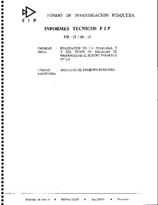 Informe Final : EVALUACION DE LA PESQUERIA Y DEL STOCK DE BACALAO DE PROFUNDIDAD AL SUR DEL PARALELO 47° L.S.