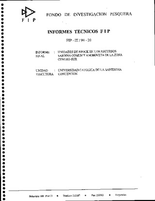 Informe Final : UNIDADES DE STOCK EN LOS RECURSOS SARDINA COMUN Y ANCHOVETA DE LA ZONA CENTRO-SUR