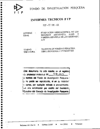 Informe Final : EVALUACION HIDROACUSTICA DE LOS RECURSOS ANCHOVETA, SARDINA ESPAÑOLA Y JUREL EN LAS REGIONES I A IV