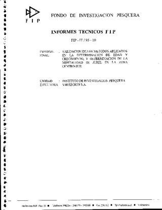 Informe Final : VALIDACION DE LOS METODOS APLICADOS EN LA ESTIMACION DE EDAD Y CRECIMIENTO, Y DETERMINACION DE LA MORTALIDAD EN JUREL EN LA ZONA CENTRO-SUR