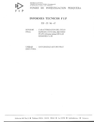 Informe Final : CARACTERIZACION DEL CICLO REPRODUCTIVO DEL RECURSO PULPO (Octopus mimus) EN LAS REGIONES I A III