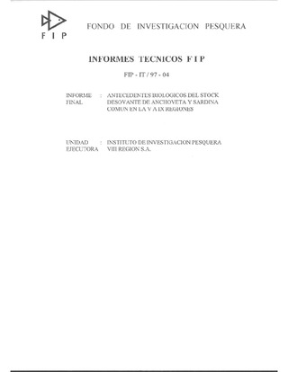 Informe Final : ANTECEDENTES BIOLOGICOS DEL STOCK DESOVANTE DE ANCHOVETA Y SARDINA COMUN EN LA V A IX REGIONES