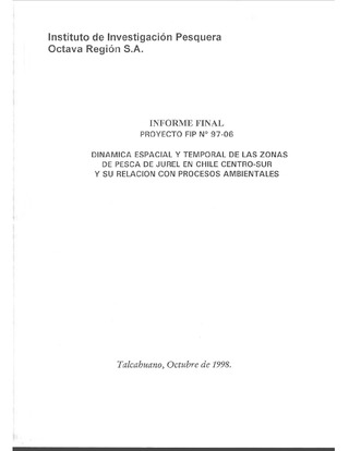 Informe Final : DINAMICA ESPACIAL Y TEMPORAL DE LAS ZONAS DE PESCA DEL JUREL EN CHILE CENTRO-SUR Y SU RELACION CON PROCESOS AMBIENTALES