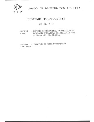 Informe Final : ESTUDIO DE CRECIMIENTO Y CONSTRUCCION DE CLAVES TALLA EDAD DE MERLUZA DE TRES ALETAS Y MERLUZA DE COLA