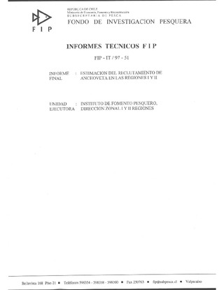 Informe Final : ESTIMACION DEL RECLUTAMIENTO DE ANCHOVETA EN LAS REGIONES I Y II