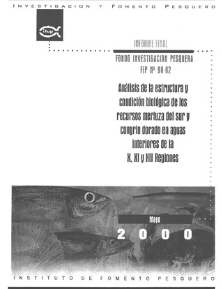 Informe Final : ANALISIS DE LA ESTRUCTURA Y CONDICION BIOLOGICA DE LOS RECURSOS MERLUZA DEL SUR Y CONGRIO DORADO EN AGUAS INTERIORES DE LA X, XI Y XII REGIONES