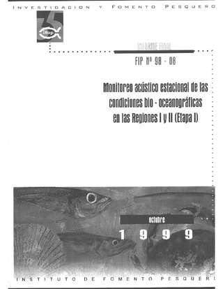 Informe Final : MONITOREO ACUSTICO ESTACIONAL DE LAS CONDICIONES BIOCEANOGRAFICAS EN LAS REGIONES I Y II (ETAPA I)