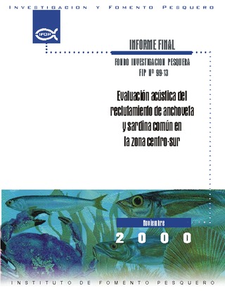 Informe Final : EVALUACION ACUSTICA DEL RECLUTAMIENTO DE ANCHOVETA Y SARDINA COMUN CENTRO-SUR