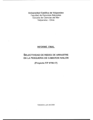 Informe Final : SELECTIVIDAD DE REDES DE ARRASTRE EN LA PESQUERIA DE CAMARON NAILON