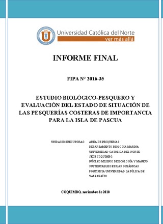 Informe Final : Estudio biológico-pesquero y evaluación del estado de situación de las pesquerías costeras de importancia para la Isla de Pascua