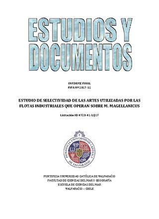 Informe Final : Estudio de selectividad de las artes utilizadas por las flotas industriales que operan sobre M. magellanicus