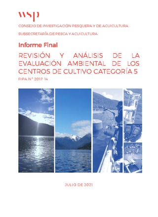 Informe Final : Revisión y análisis de la evaluación ambiental de los centros de cultivos categoría 5