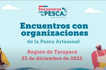 Encuentro Regional con la pesca artesanal - Tarapacá