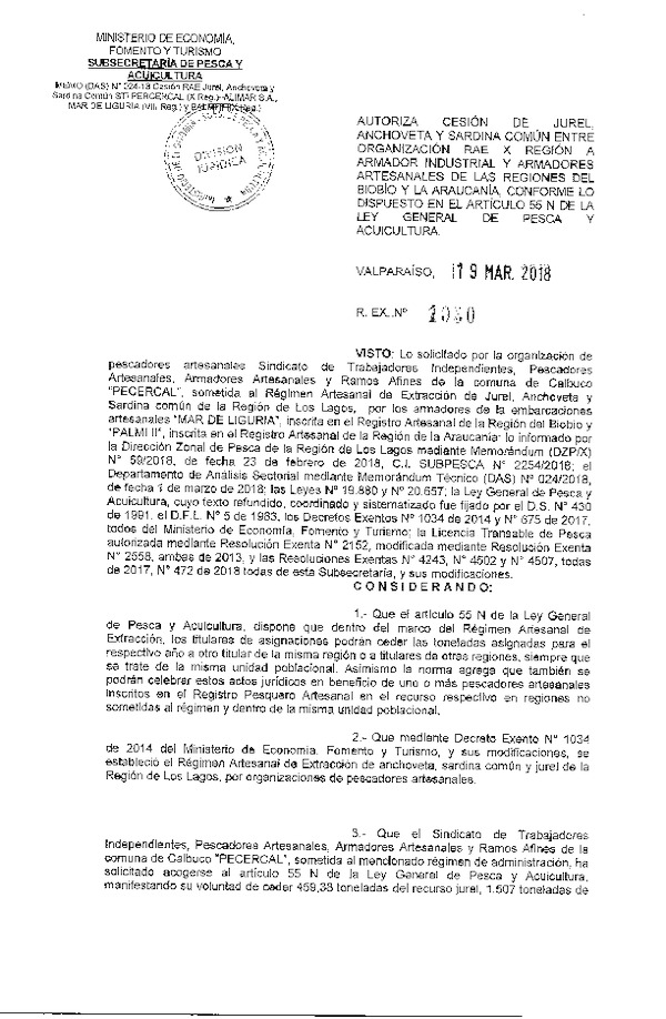 Res. Ex. N° 1030-2018 Autoriza cesión de Jurel, Anchoveta y Sardina Común, Regiones del Biobío y La Araucanía.