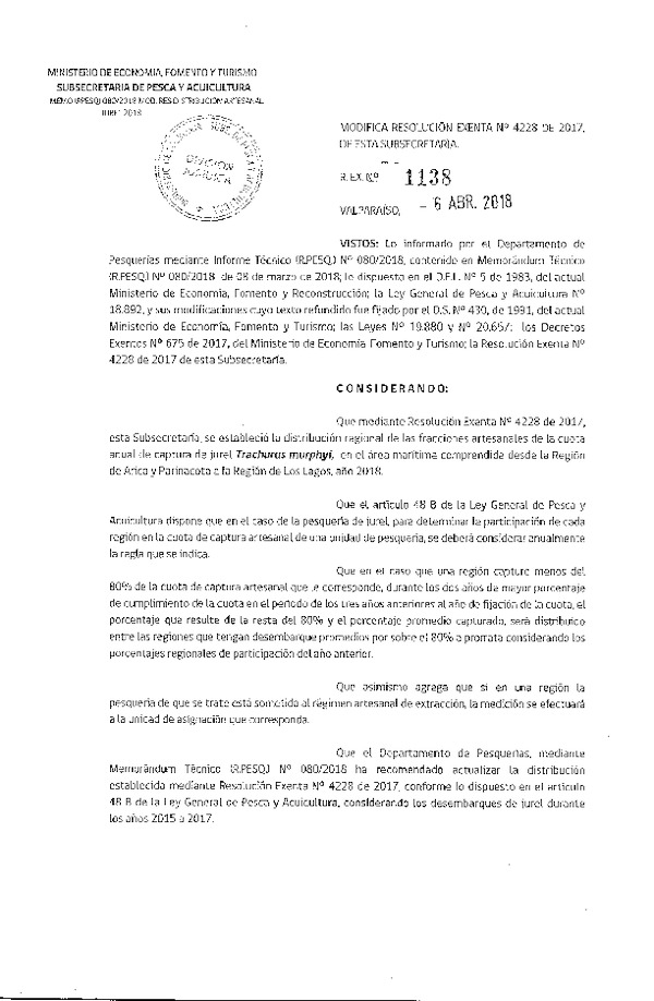 Res. Ex. N° 1138-2018 Modifica Res. Ex. N° 4228-2017 Establece Distribución de las Fracciones Artesanales de Jurel XV-X Regiones, por Región, Año 2018. (Publicado en Página Web 06-04-2018) (F.D.O. 14-04-2018)