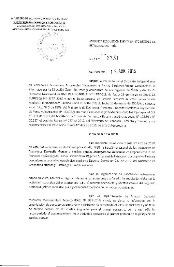 Res. Ex. N° 1351-2018 Modifica Res. Ex. N° 472-2018 Distribución de la fracción artesanal de pesquería de anchoveta y sardina común. (Publicado en Página Web 16-04-2018)