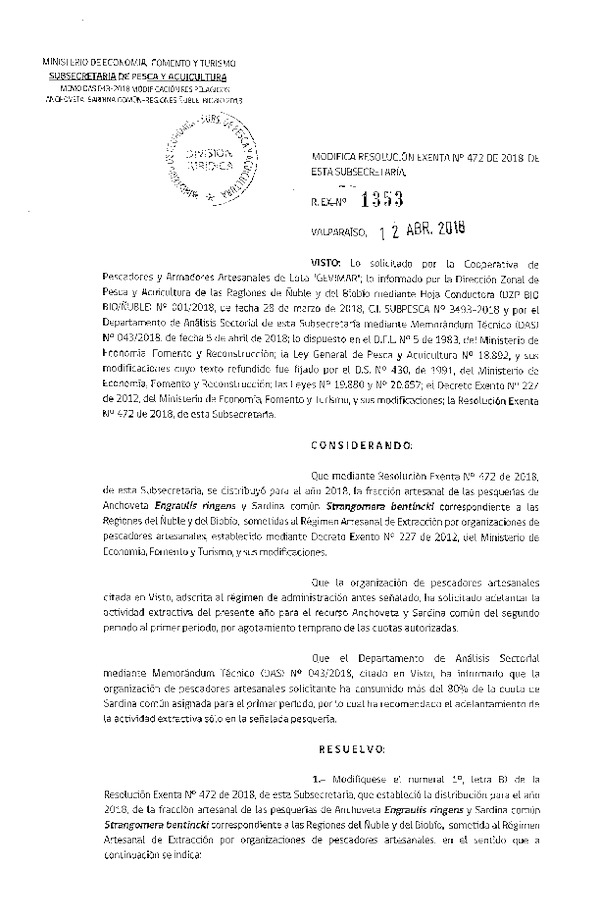 Res. Ex. N° 1353-2018 Modifica Res. Ex. N° 472-2018 Distribución de la fracción artesanal de pesquería de anchoveta y sardina común. (Publicado en Página Web 16-04-2018)