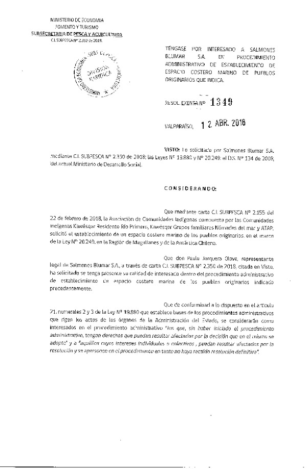 Res. Ex. N° 1349-2018 Téngase por interesado a Salmones Blumar S.A. en procedimiento administrativo de establecimiento de ECMPO. (Publicado en Página Web 16-04-2018)