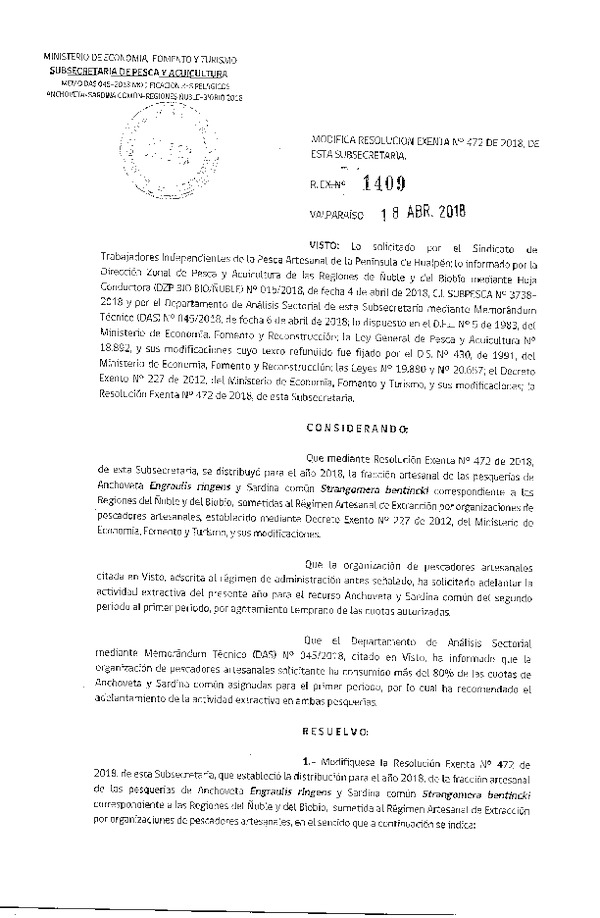 Res. Ex. N° 1409-2018 Modifica Res. Ex. N° 472-2018 Distribución de la fracción artesanal de pesquería de anchoveta y sardina común. (Publicado en Página Web 18-04-2018)