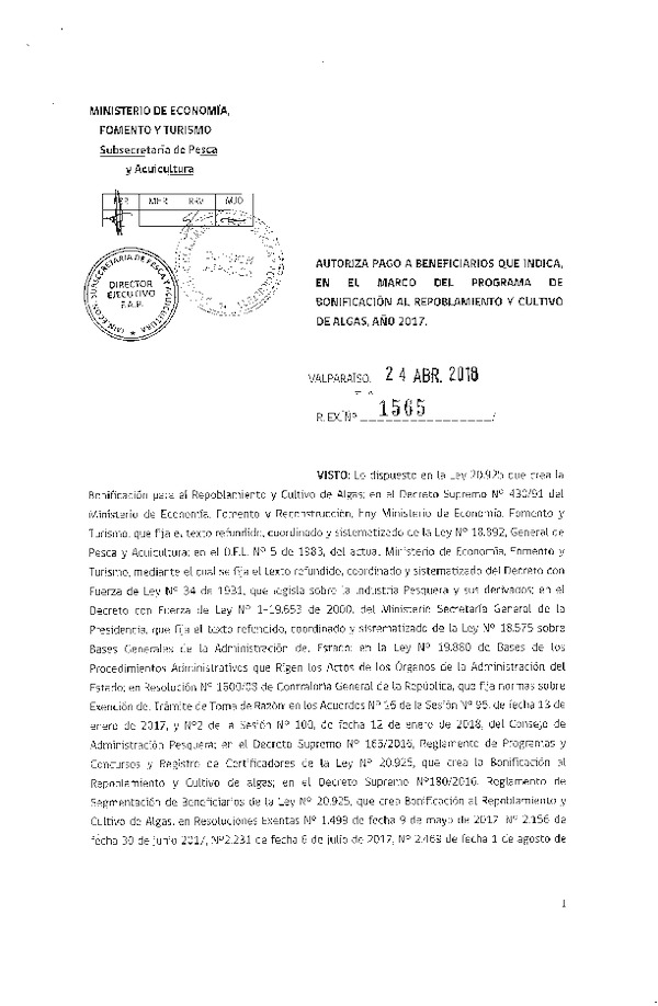 Res. Ex. N° 1565-2018 Autoriza pago a beneficiario que indica, en el marco del programa de bonificación al repoblamiento y cultivo de algas, año 2018. (Publicado en Página Web 24-04-2018)