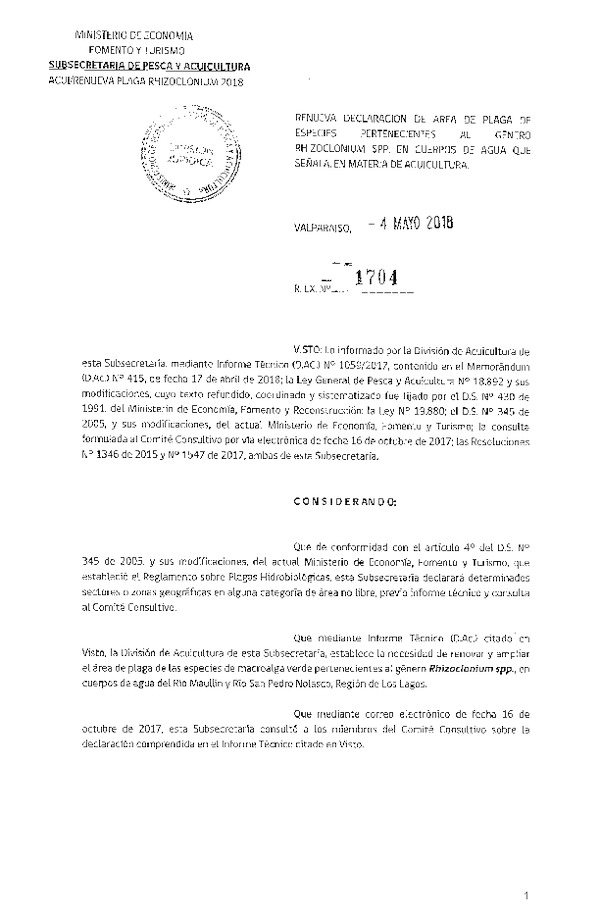 Res. Ex. N° 1704-2018 Renueva Declaración de Área de Plaga de Especies Pertenecientes al Género RHIZOCLONIUM SPP. (Publicado en Página Web 07-05-2018) (F.D.O. 11-05-2018)