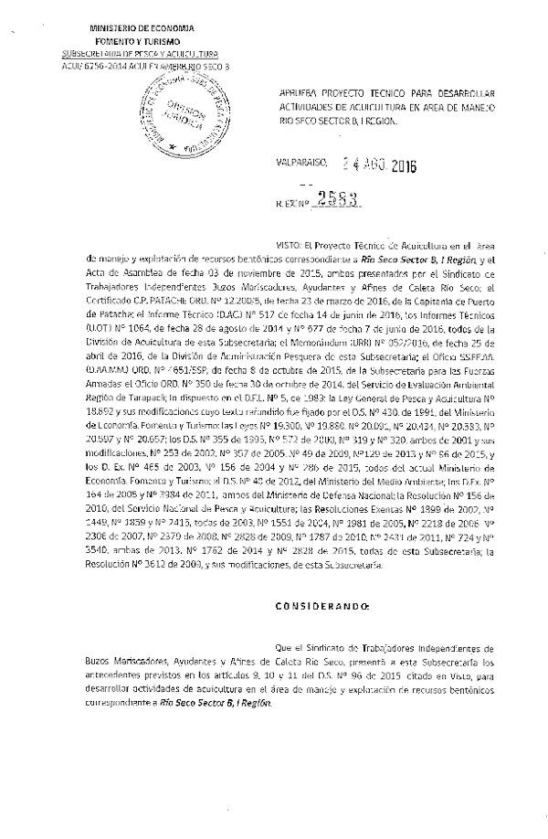 Res. Ex. N° 2583-2016 Aprueba proyecto técnico para desarrollar actividades de acuicultura en área de manejo Rio Seco Sector B, I Región.