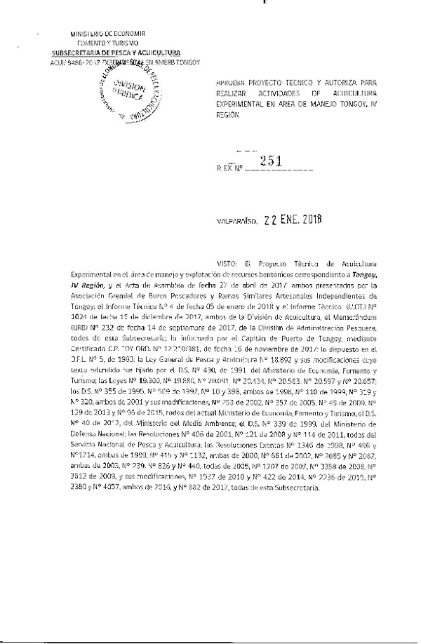 Res. Ex. N° 251-2018 Aprueba proyecto técnico y autoriza para realizar actividades de acuicultura experimental en área de manejo Tongoy, IV Región.