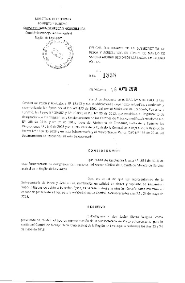 Res. Ex. N° 1858-2017 Designa funcionario de la Subsecretaría de Pesca y Acuicultura en Comité de Manejo de Sardina Austral, Región de Los Lagos. (Publicado en Página web 17-05-2018)